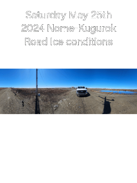 Slideshow (click image to play) of Nome-Kugurok Road ice conditions, courtesy of Boogles Johnson.